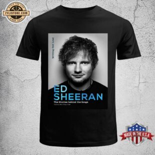 Ed Sheeran The Stories Behind The Songs Unisex T-Shirt