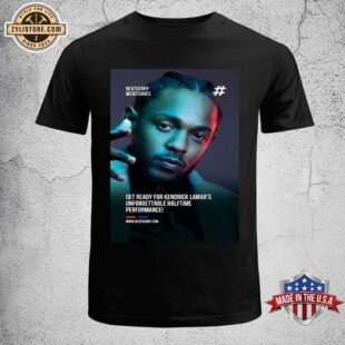 Kendrick Lamar To Headline Super Bowl 2025 Halftime Show Unisex T-Shirt