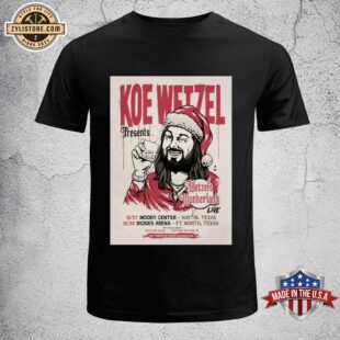 Koe Wetzel Music NYE Show In Texas On Dec 27-28 2024 Unisex T-Shirt