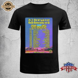 DZ Deathrays Weekend Warriors Regional Aus Tour this 2025 Unisex T-Shirt