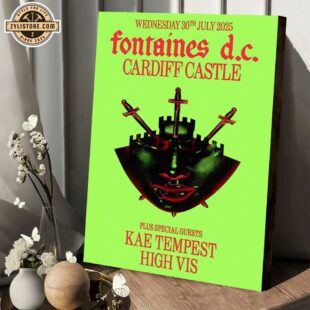 Fontaines D.C. 2025 Romance Tour Cardiff Castle Poster Canvas