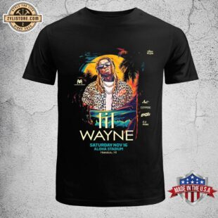 Lil Wayne Music Nov 16 Honolulu, HI Unisex T-Shirt