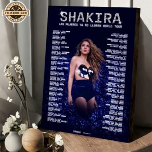 Shakira Lass Mujeres Ya No Lloran Wwold Tour 2024 Poster Canvas