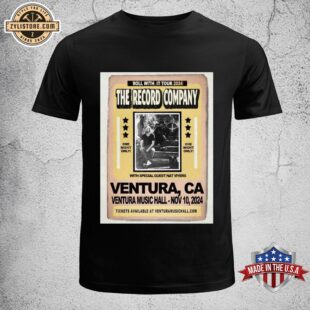 The Record Company Nov 10 2024 Hall In Ventura CA Tour Unisex T-Shirt