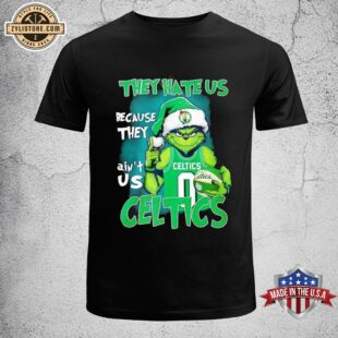 They Us Because They Ain’t Us Boston Celtics Unisex T-Shirt