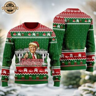 Trump I’ll Be Home For Christmas Ugly Christmas Sweater