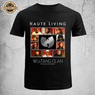 Wu Tang Clan The Saga Continues Haute Living September 2024 Unisex T-Shirt