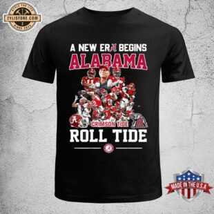 2024 Alabama Crimson Tide New Era Begins Alabama Roll Tide Unisex T-Shirt