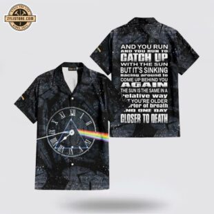 And You Run and you run Time Lyric Pink Floyd Hawaiian Shirt