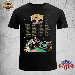 High Fade USA Tour 2025 Life's Too Fast Unisex T-Shirt