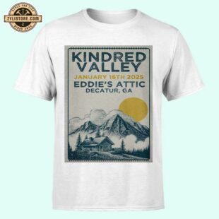 Kindred Valley At Eddie's Attic In Decatur GA On Jan 16 2025 Tour Unisex T-Shirt