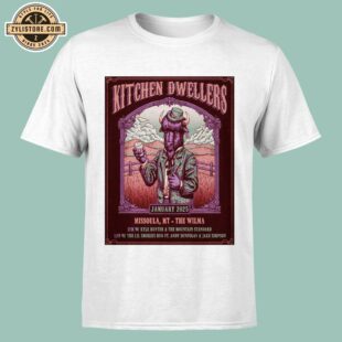 Kitchen Dwellers The Wilma Missoula, MT Jan 18-19 2025 Tour Unisex T-Shirt