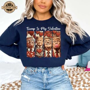 Trump Lover Valentine Sweatshirt For Valentine's Day