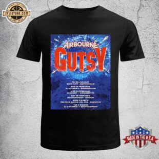 Airbourne Gutsy UK Tour 2026 Schedule Tour Unisex T-Shirt